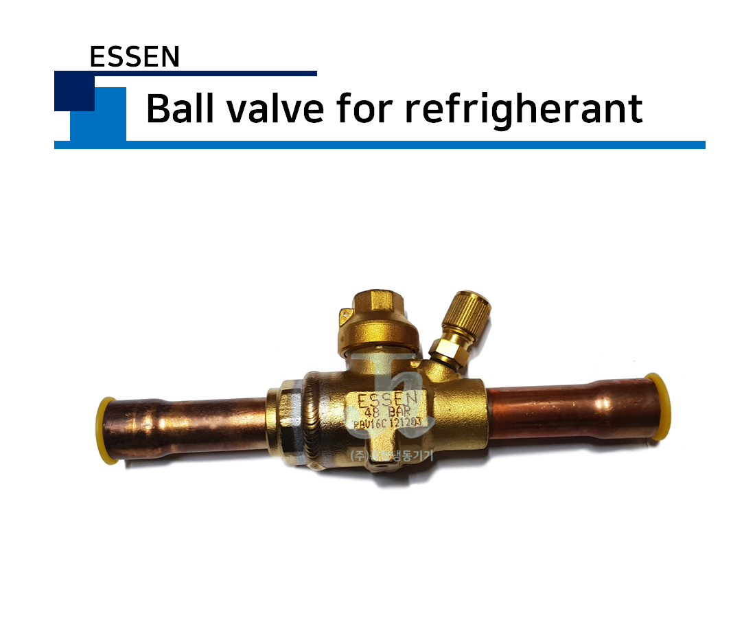 ESSEN-Ball valve for refrigherant